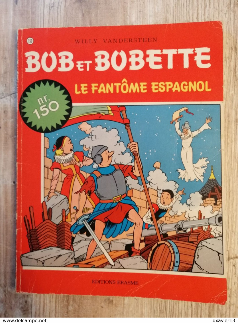 Bande Dessinée - Bob Et Bobette 150 - Le Fantôme Espagnol (1980) - Suske En Wiske