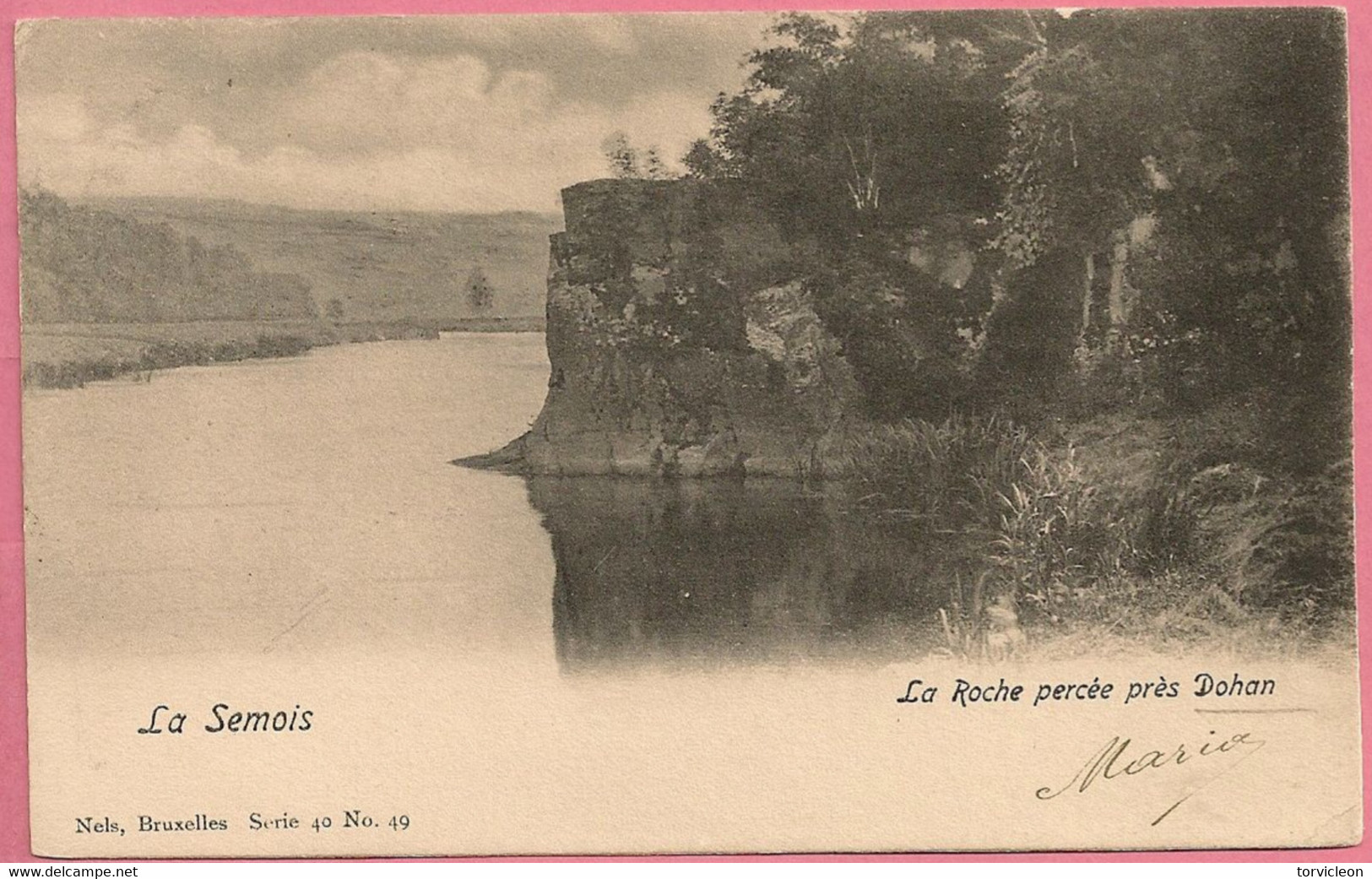 C.P. Dohan =  La  Semois  : La Roche Percée - Bouillon