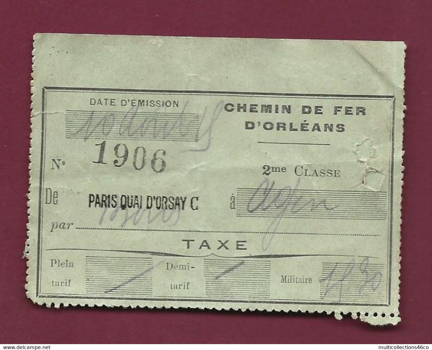 101221A - TICKET TRANSPORT CHEMIN DE FER TRAIN - ORLEAS N°1906 2e Classe Paris Quai D'Orsay à Agen - 10 Août 1915 ? - Europe