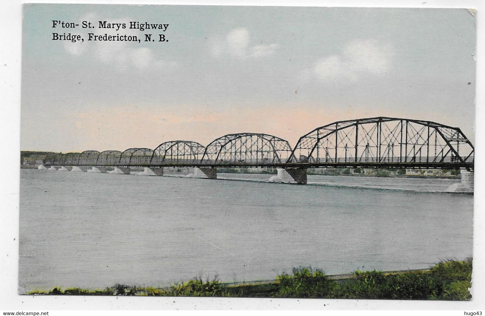 (RECTO / VERSO) FREDERICTON - ST. MARYS HIGHWAY BRIDGE - CPA COULEUR NON VOYAGEE - Fredericton