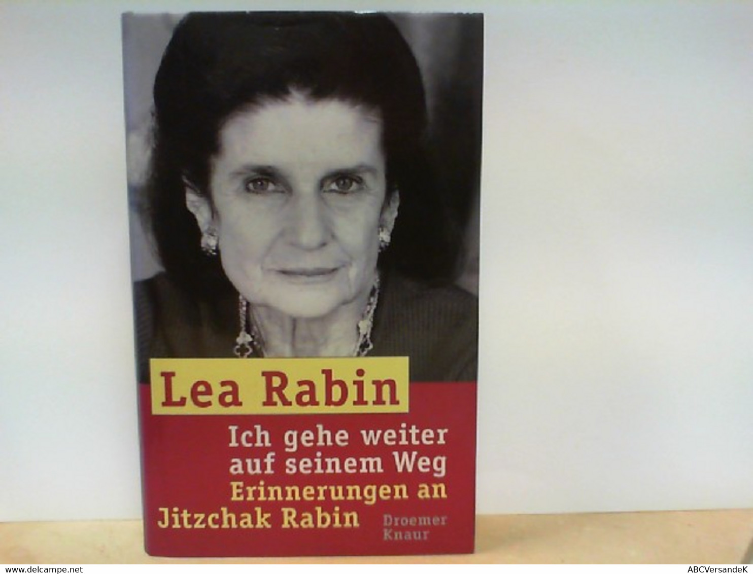 Ich Gehe Weiter Auf Seinem Weg - Erinnerungen An Jitzchak Rabin - Libros Autografiados