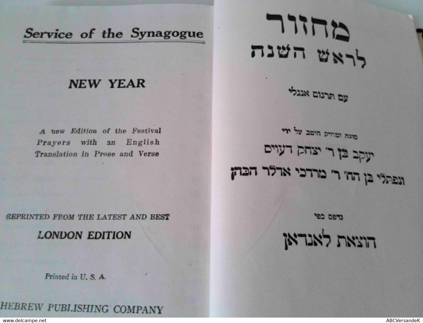 Service Of The Synagogue. New Year. A New Edition Of The Festival Prayers With An English Translation In Prose - Judaísmo