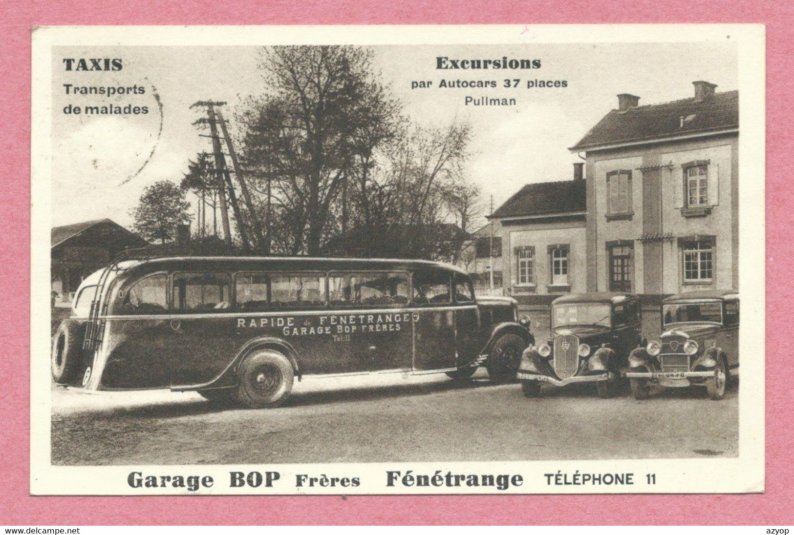 57 - FENETRANGE - Garage BOP Frères - Taxis - Excursions - Transport De Malades - Voiture - Autocar - Fénétrange