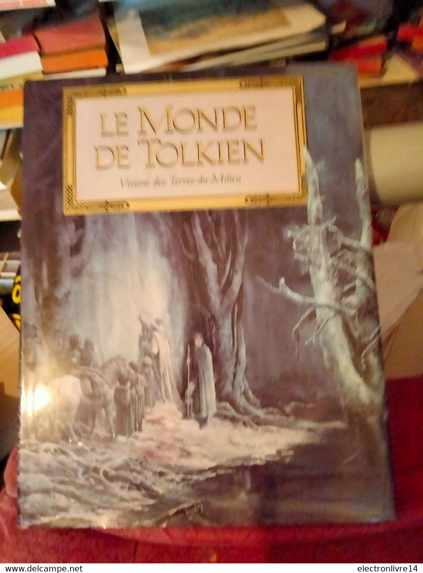 Le Monde De Tolkien Visions Des Terres Du Milieu  Comics Usa Relie Avec Jaquette Superbes Illustrations - Andere & Zonder Classificatie