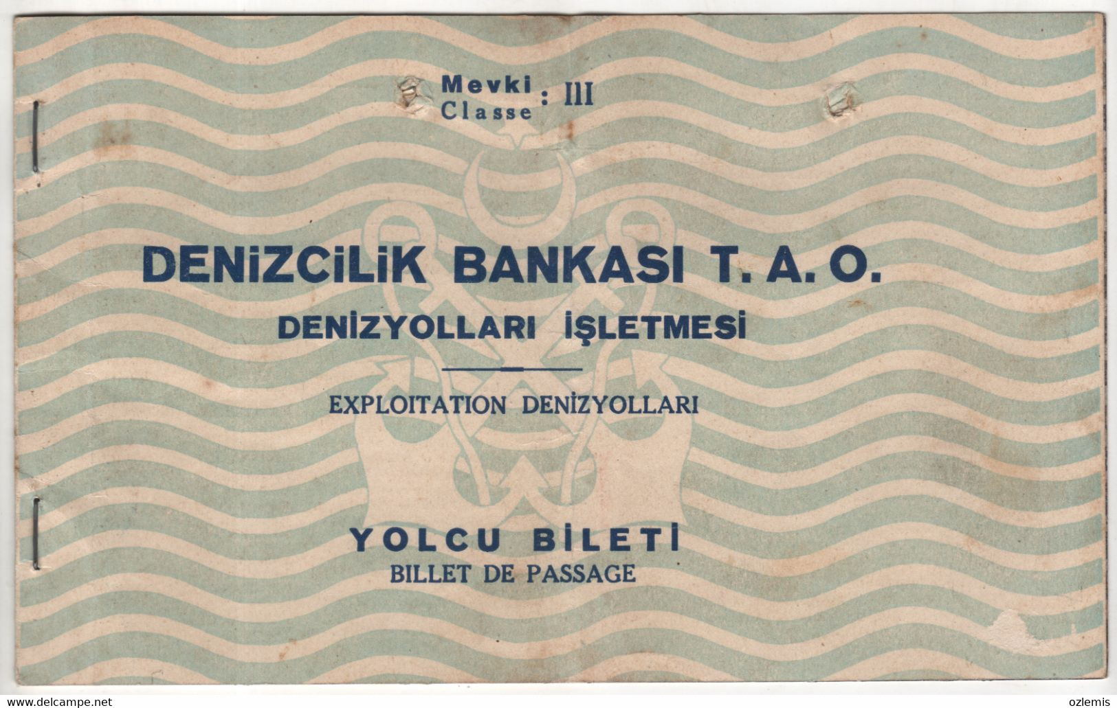 TURKEY,TURKEI,TURQUIE ,EXPLOITATION,BILLET DE PASSAGE,ISTANBUL-PIRAEUS -ISTANBUL ,ANKARA SHIP TICKET,1955 - Europe