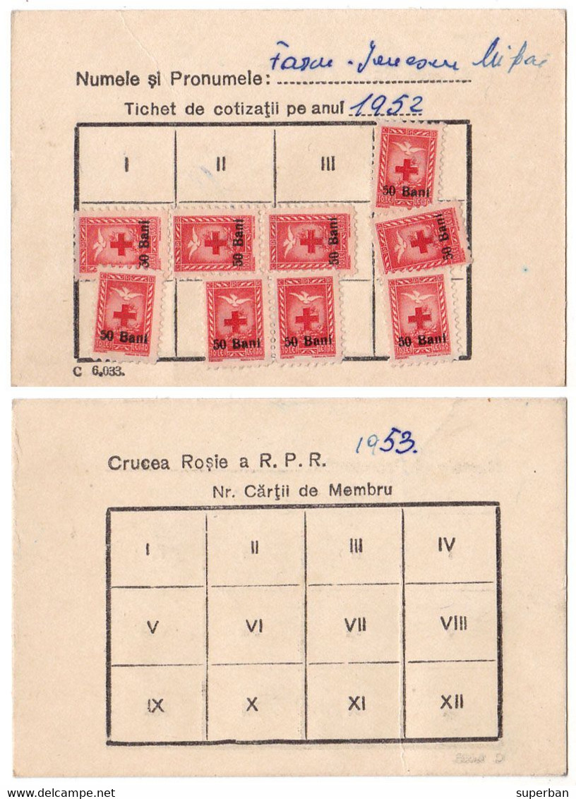 CRUCEA ROSIE / CROIX ROUGE / RED CROSS - DUES TICKET - 9 TIMBRES : 50 BANI / 10 LEI - 1952 / 1953 - CINDERELLA (ai406) - Revenue Stamps