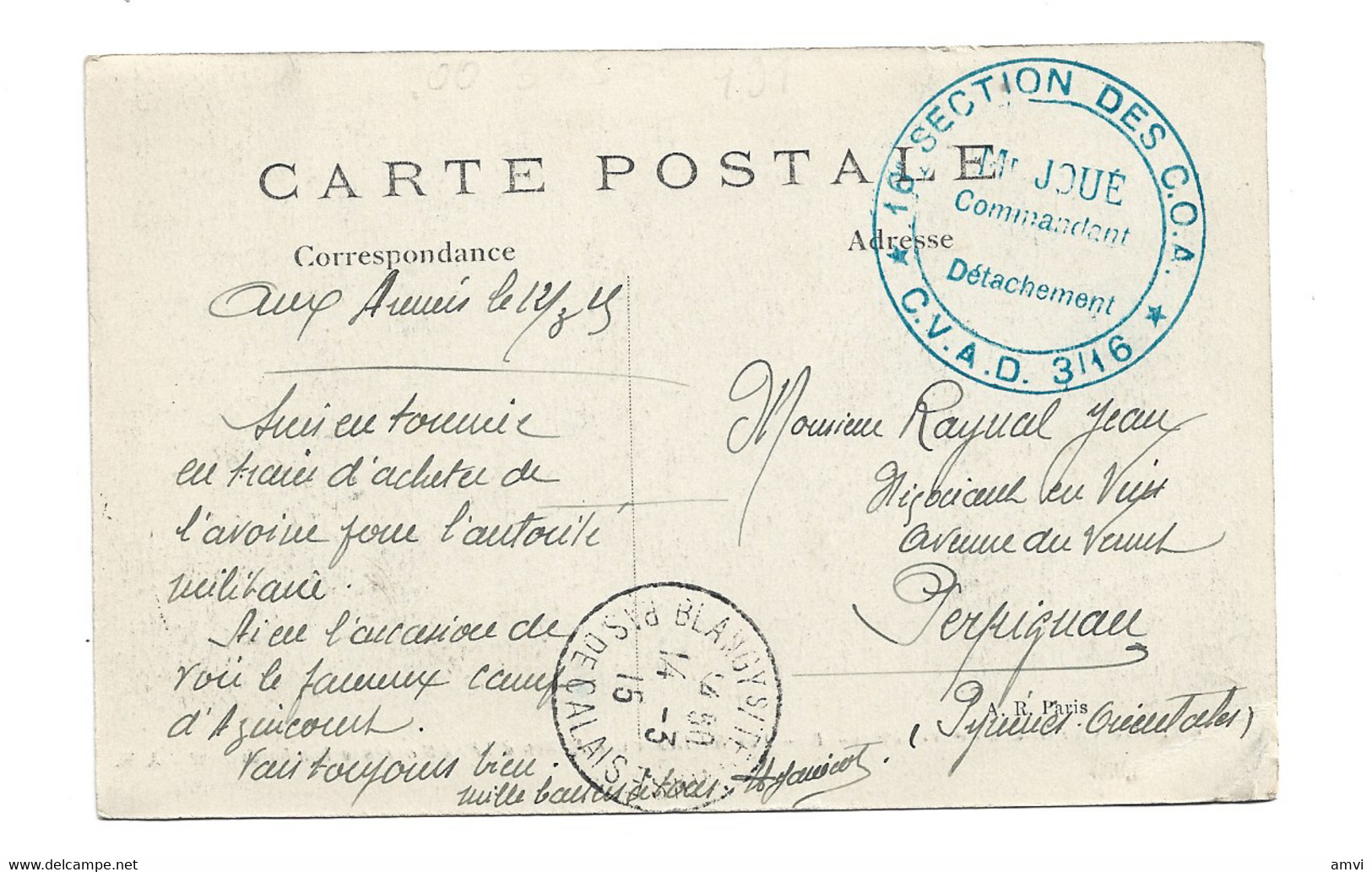 (4593) Carte 1915 CACHET 16 EME SECTION DES C O A Joue COMMANDANT DETACHEMENT C.v.a.d.3/16 - War 1914-18