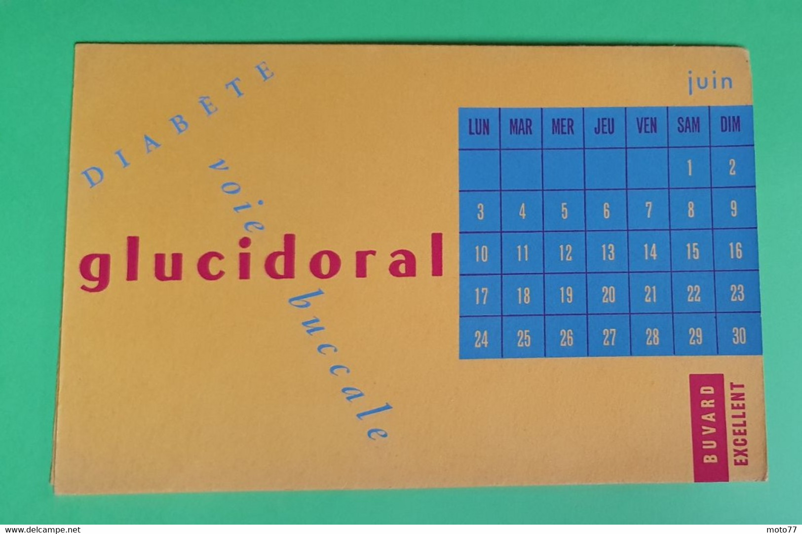 Buvard 815 CALENDRIER - Laboratoire - GLUCIDORAL - Etat D'usage : Voir Photos - 21 X 13.5 Cm Fermé Environ- JUIN 1957 - Produits Pharmaceutiques