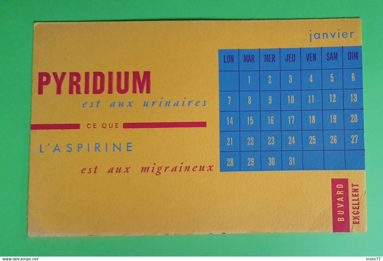 Buvard 819 CALENDRIER - Laboratoire - PYRIDIUM - Etat D'usage : Voir Photos - 21 X 13.5 Cm Fermé Environ - JANVIER 1957 - Produits Pharmaceutiques