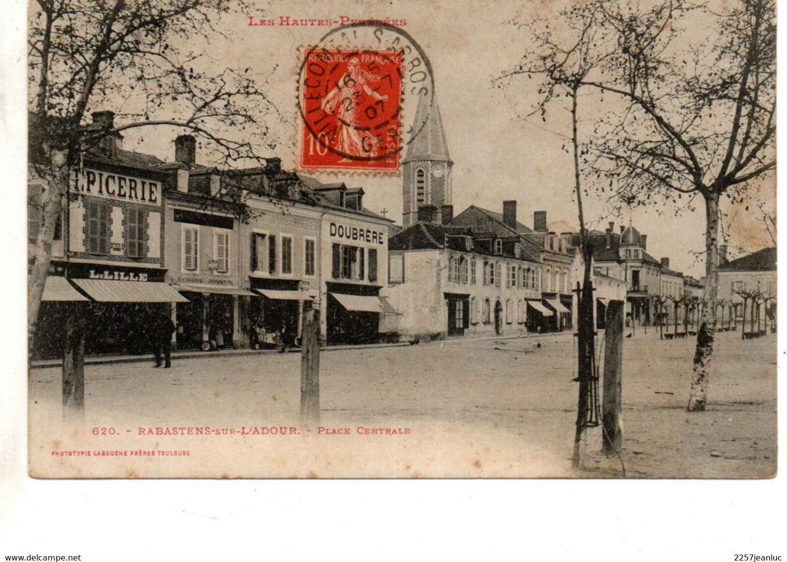 CP 65 - Rabastens Sur L'Adour Place Centrale Epicerie L.Lille Magasin Doubrère Oblitération 1907 Villecomtal Arros - Rabastens De Bigorre