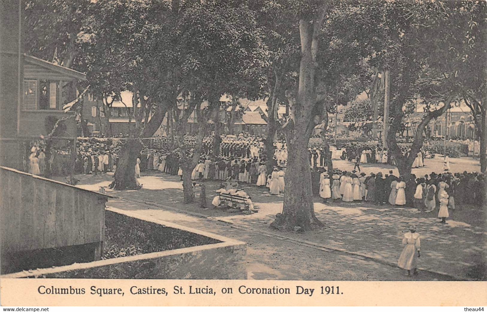 ¤¤  -  SAINTE-LUCIE   -   CASTRIES   -  Colombus Square, On Coronation Day 1911  -  ¤¤ - Santa Lucia