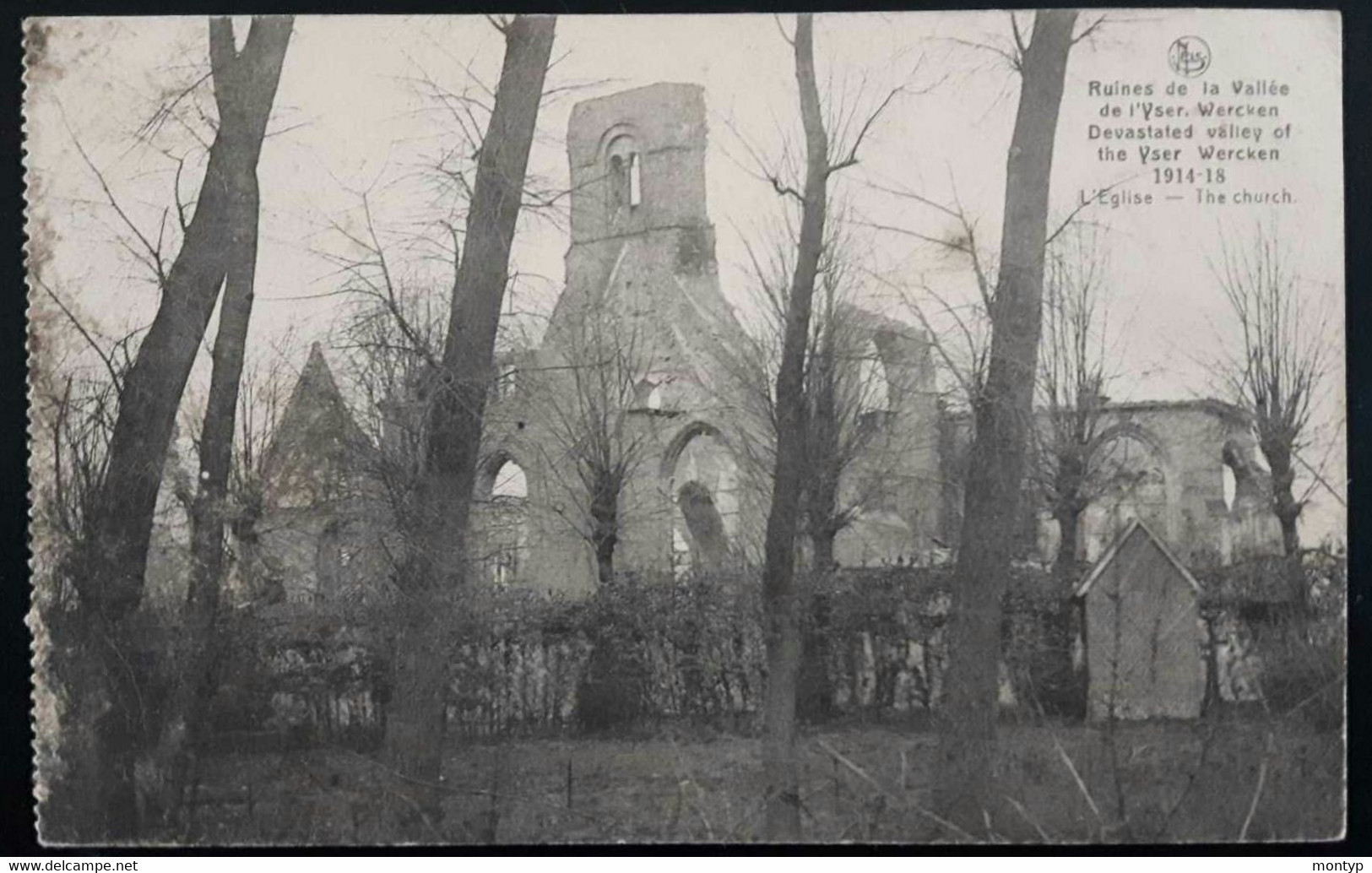 Werken -Wercken Ruines De La Vallée De L'Yser 1914/18 L'Eglise - Kortemark