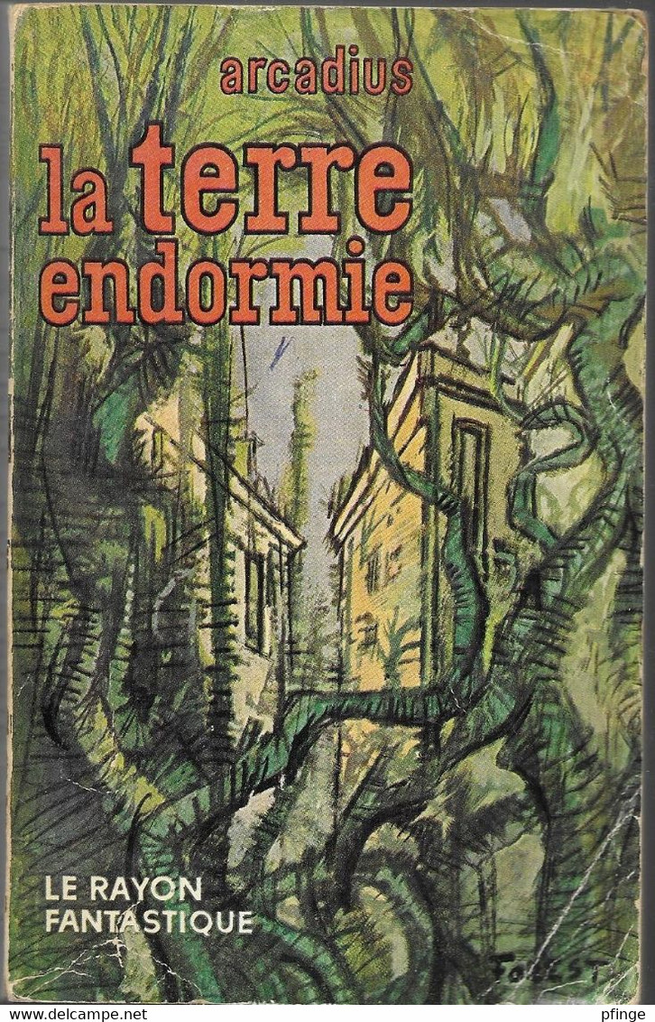 La Terre Endormie Par Arcadius - Le Rayon Fantastique N°81 (illustration : Forest) - Le Rayon Fantastique