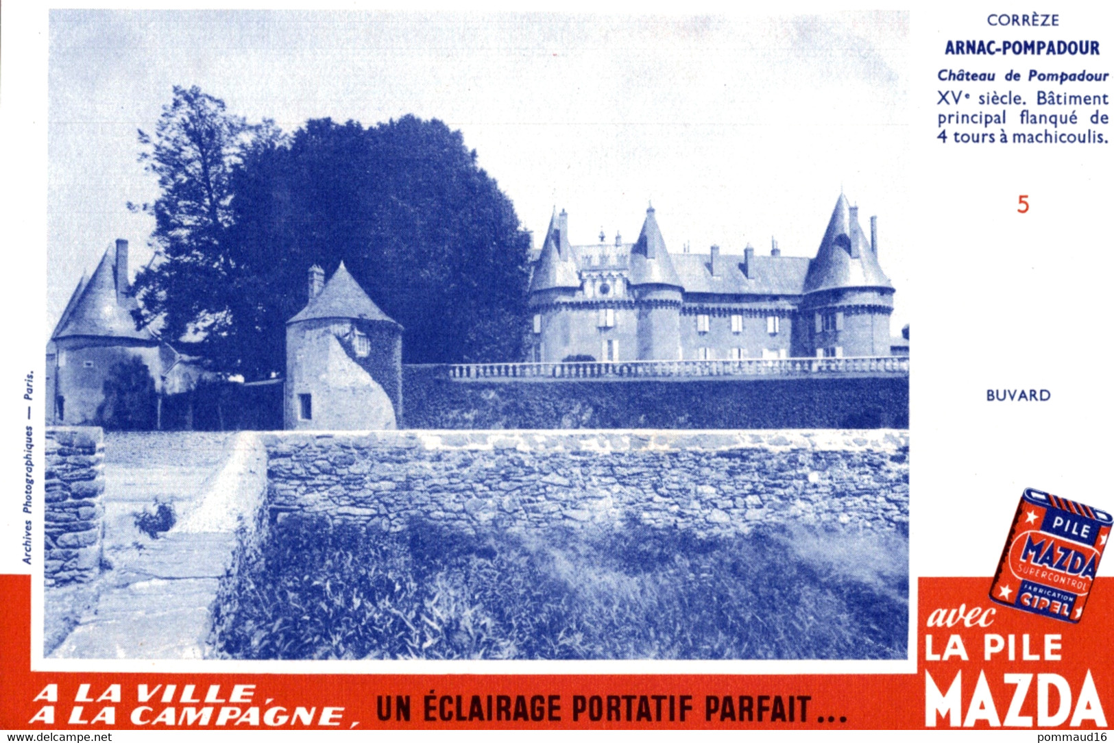 Buvard Mazda Arnac-Pompadour Château De Pompadour - Piles