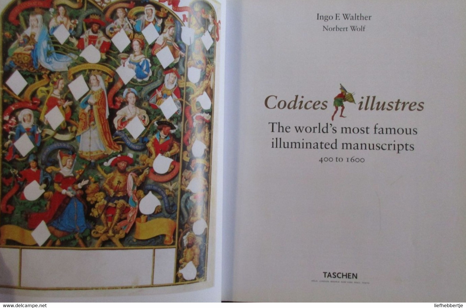 Codices Illustres - The World's Most Famous Illuminated Mansucripts 400 Tot 1600 - Getijdenboek - Book Of Hours - Altri & Non Classificati