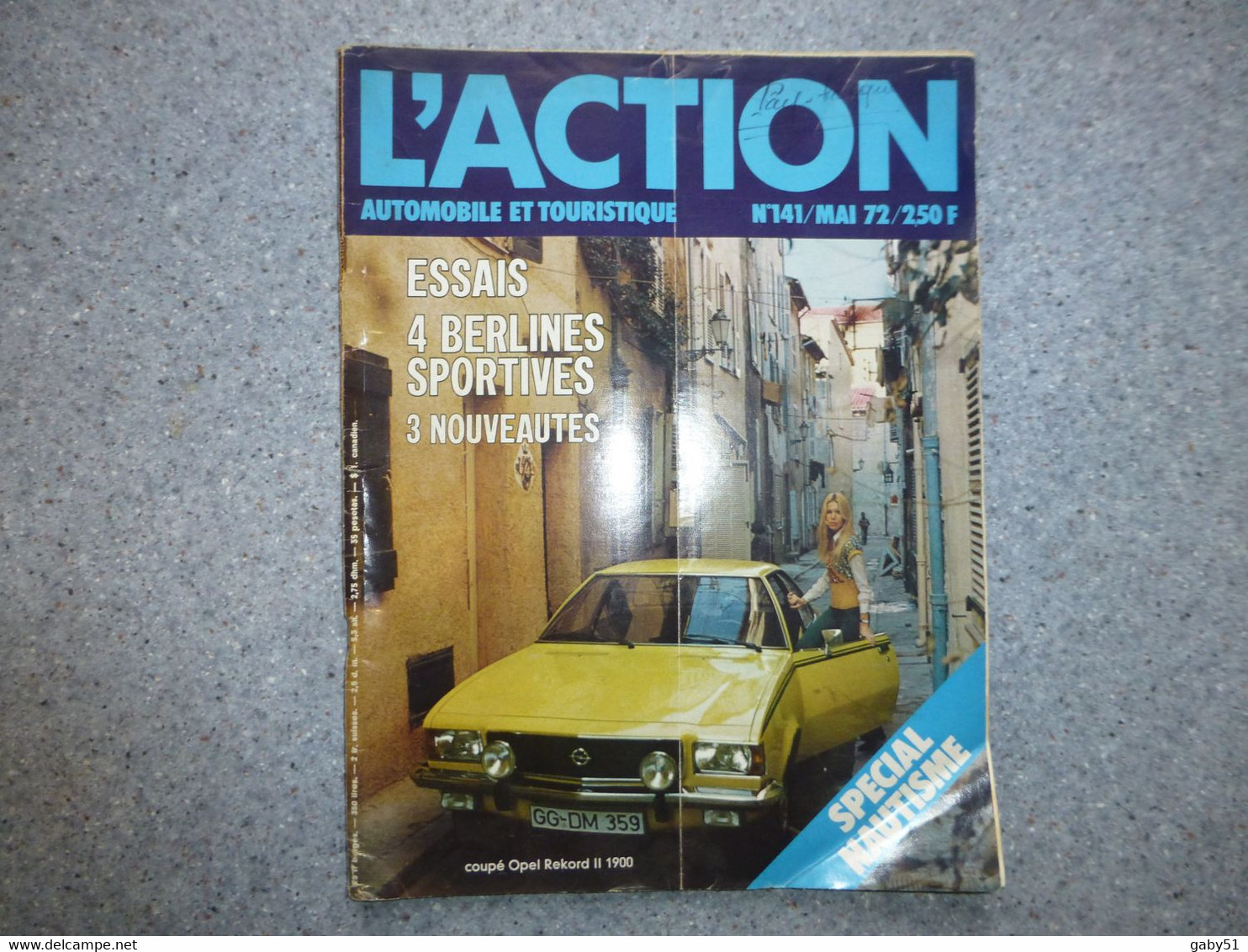 ACTION AUTOMOBILE Mai 1972, Coupé OPEL Rekord 1900, Spécial Nautisme  ; REV07 - Auto/Moto