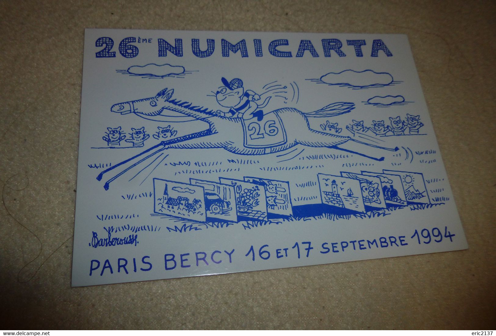 BELLE ILLUSTRATION...26E NUMICARTA ..PARIS BERCY 1994 (n°2006EX SUR 2500)..."LE CHEVAL GAGNANT" - Barberousse