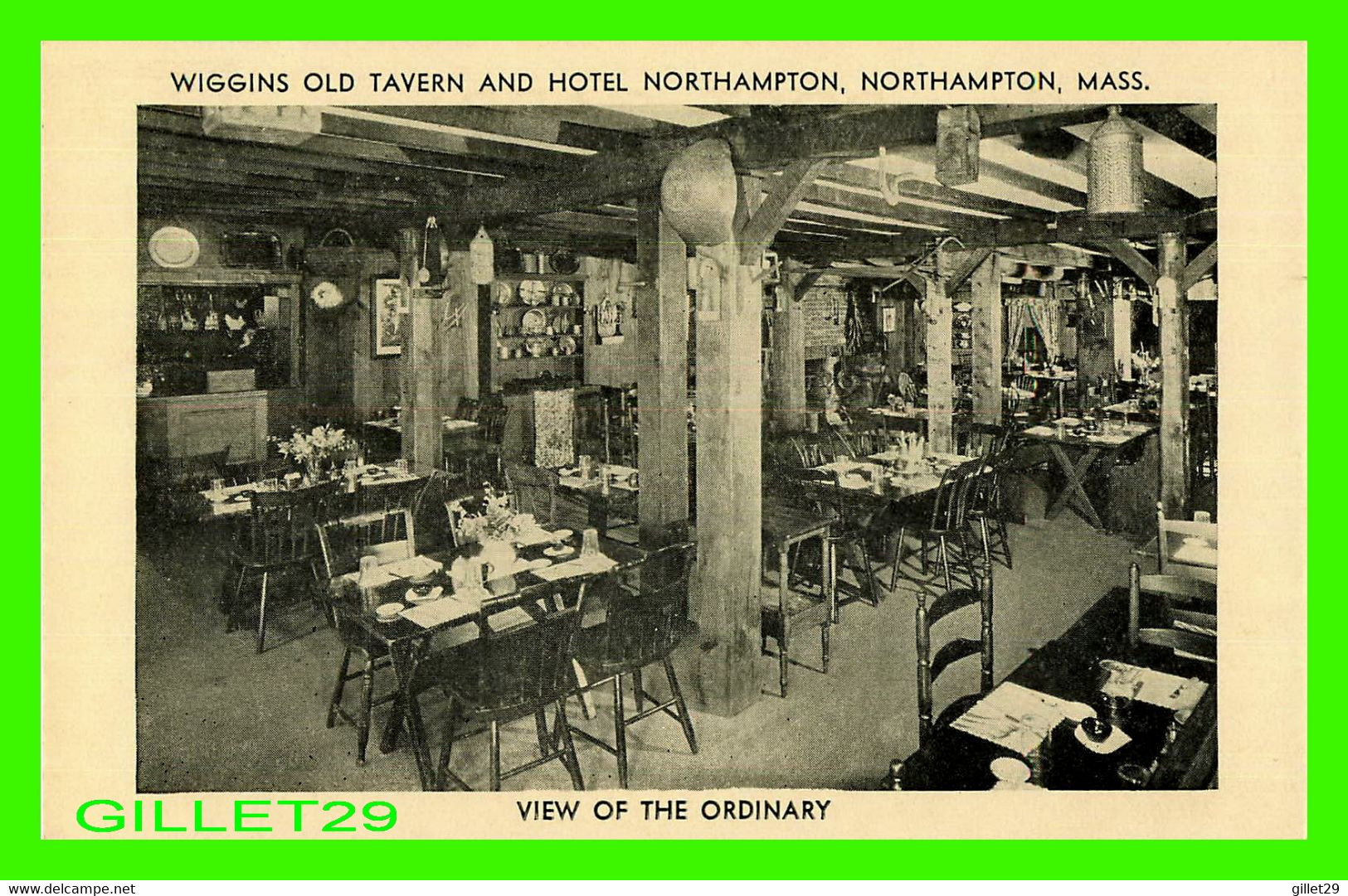 NORTHHAMPTON, MA - VIEW OF THE ORDINARY - WIGGINS OLD TAVERN & HOTEL NORTHHAMPTON - - Northampton