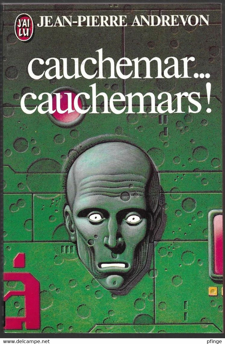 Cauchemar... Cauchemars ! Par Jean-Pierre Andrevon - J'ai Lu N°1281 (illustration : Caza) - J'ai Lu