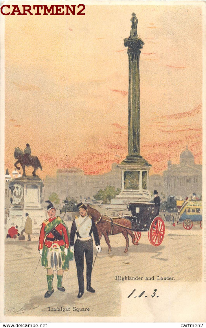 TRAFALGAR SQUARE HIGHLANDER AND LANCER ILLUSTRATOR LITHOGRAPHIE LITHO 1900 ENGLAND - Trafalgar Square