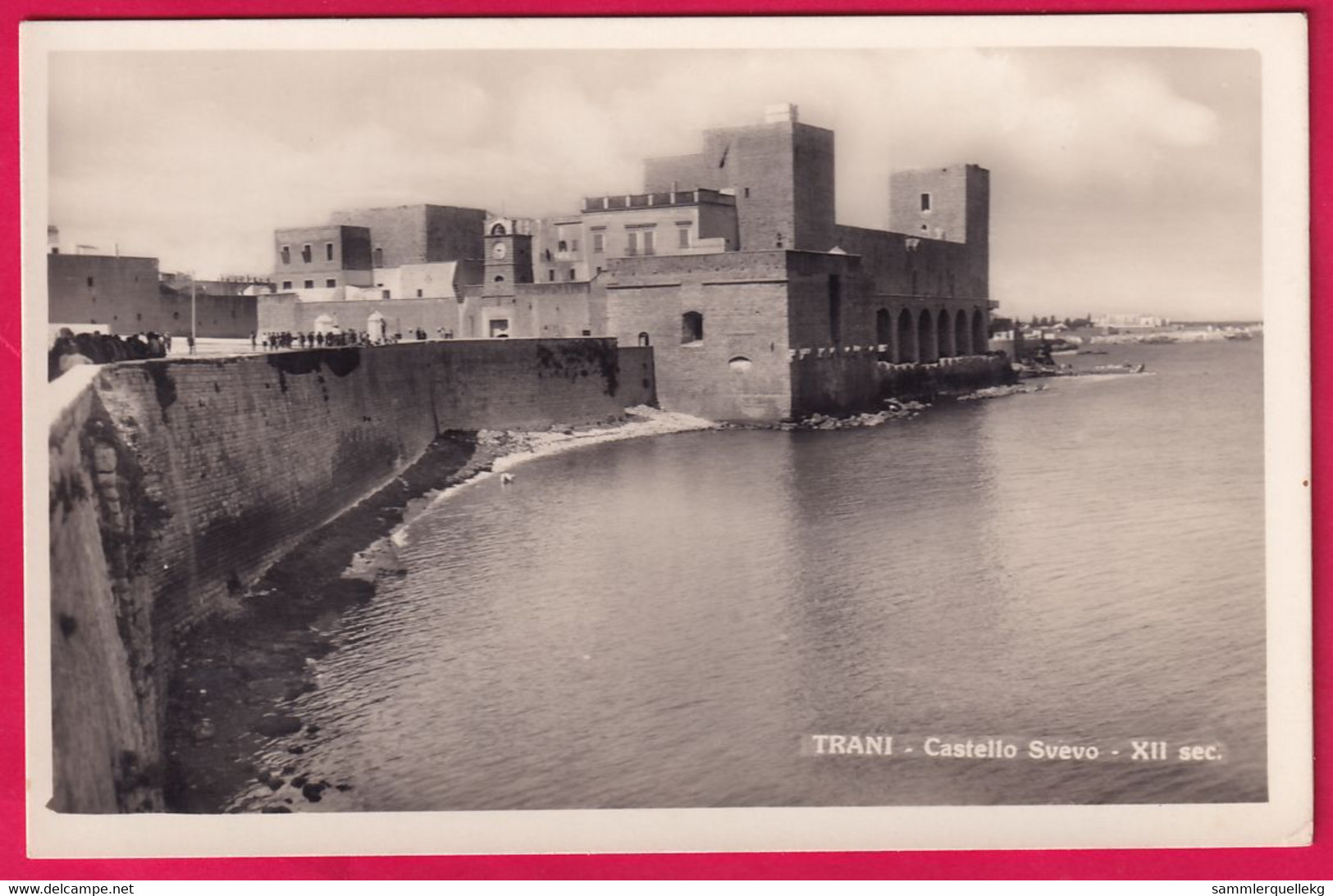 AK: Trani - Castello Svecvo, Ungelaufen (Nr.703) - Trani