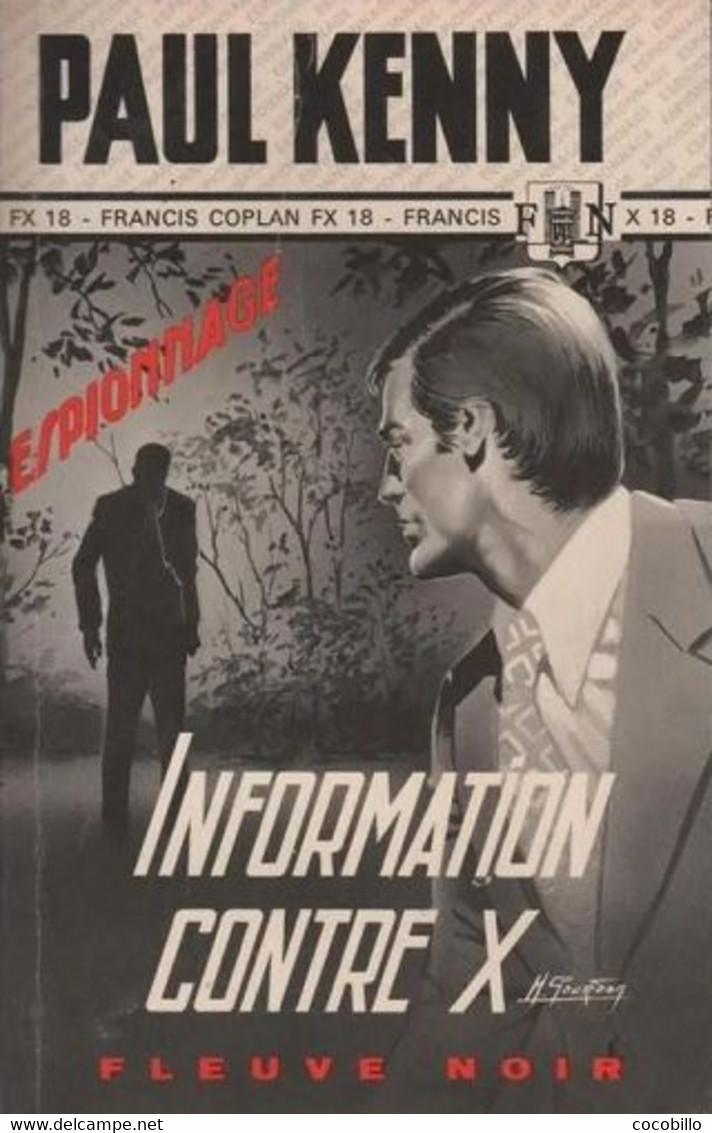 Information Contre X De Paul Kenny - Fleuve Noir N° 114 - 1972 - Paul Kenny