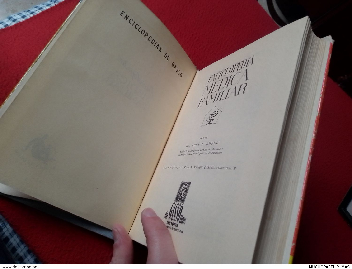 SPAIN, ESPAGNE, LIBRO ENCICLOPEDIA MÉDICA FAMILIAR DR. JOSÉ PACHECO, DE GASSÓ HNOS. EDITORES 1963, 407 PÁGINAS VER FOTOS - Salud Y Belleza