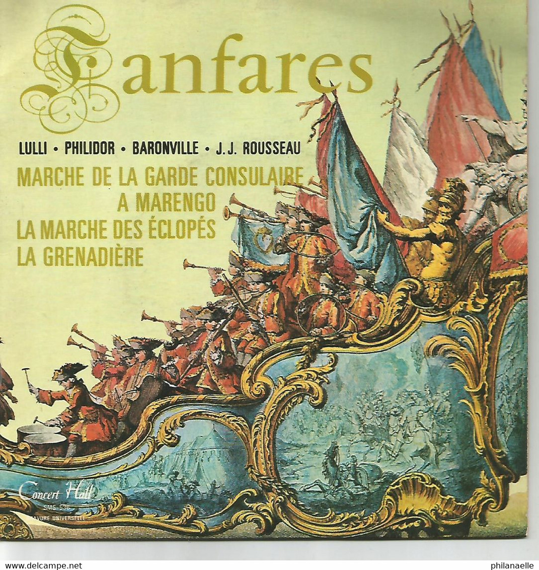 Fanfares -Lulli, Philidor, Baronville, Rousseau - Marche De La Garde Consulaire, Marengo, Marche Des éclopés, Grenadière - Instrumentaal