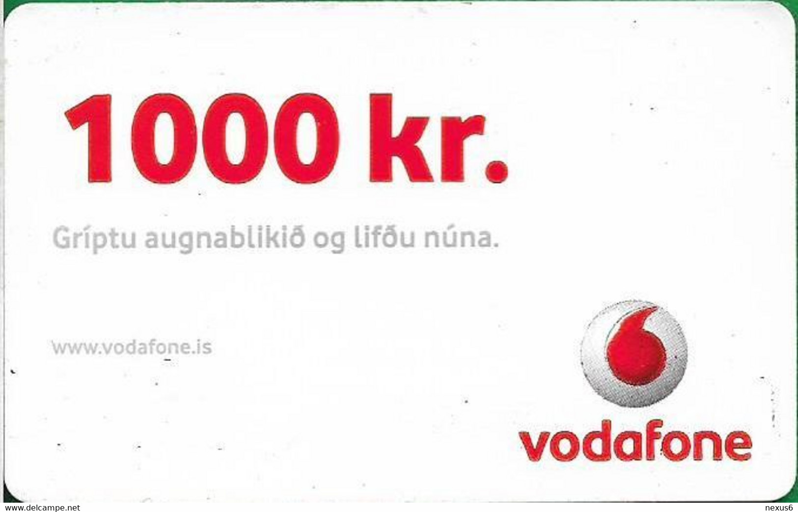 Iceland - Vodafone - White, Griptu Augnablikio, Exp.31.12.2008, GSM Refill 1.000Kr, Used - Island