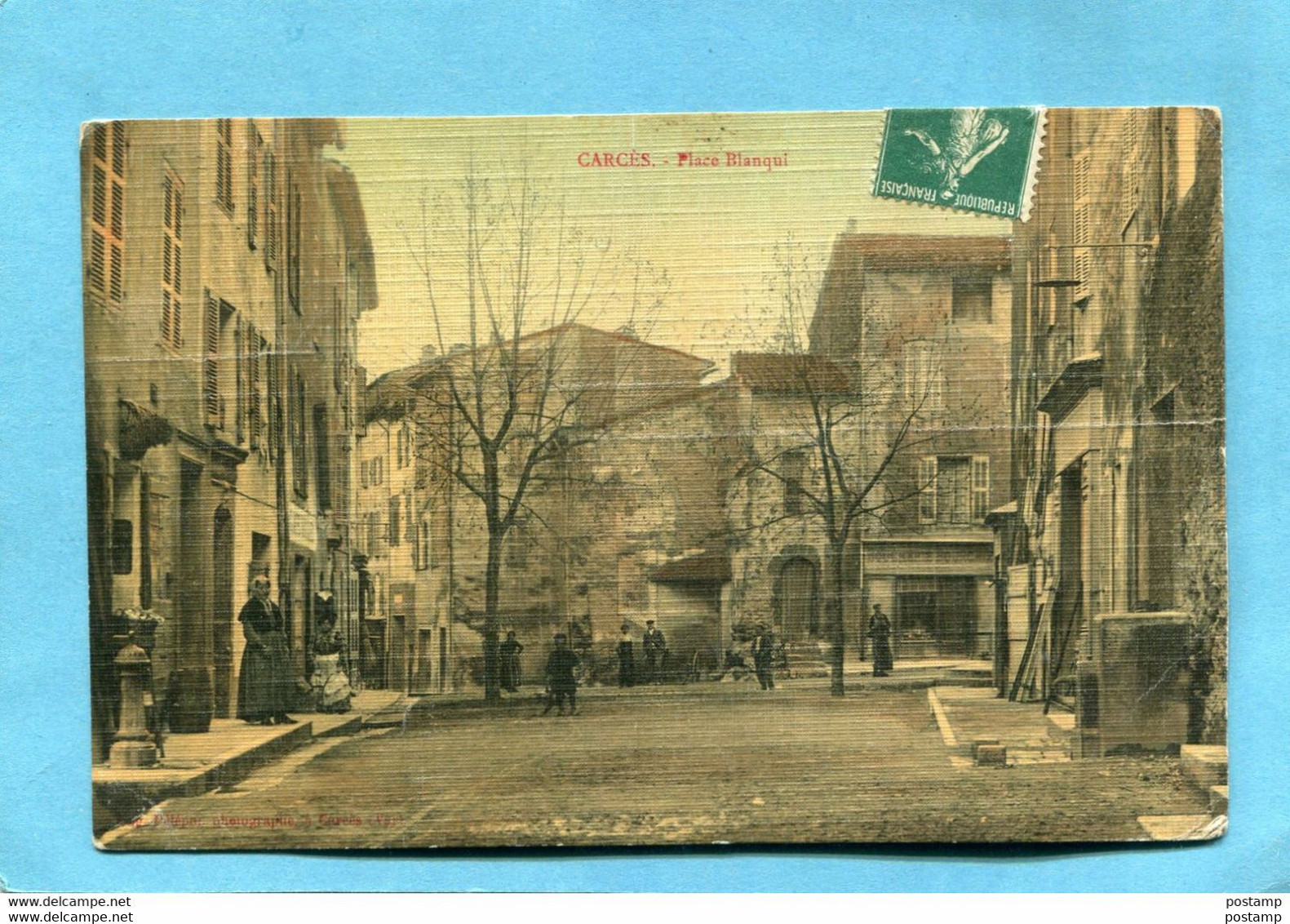 CARCES-  Place Blanqui-carte Vernissée- A Voyagé -animée--édition Pélepot-a Voyagé En 1910 - Carces