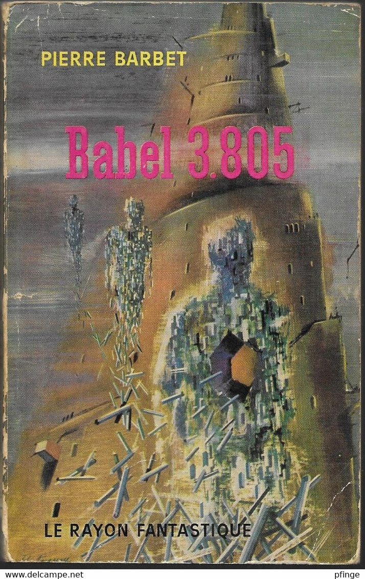 Babel 3.805 Par Pierre Barbet - Le Rayon Fantastique N°196 - Le Rayon Fantastique