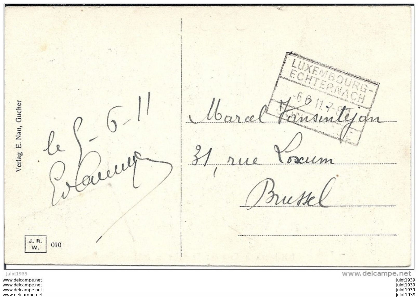 MÜELLERTHAL ..-- Hôtel NAU . Café Des Touristes . 1911 Vers BXL ( Mr Marcel VANSINTJAN ) . Voir Verso . - Muellerthal
