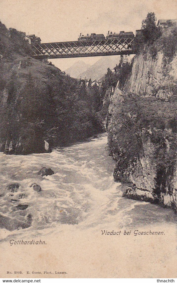 GOTTHARDBAHN VIADUCT BEI GOESCHENEN LOCOMOTIVE TRAIN - Göschenen