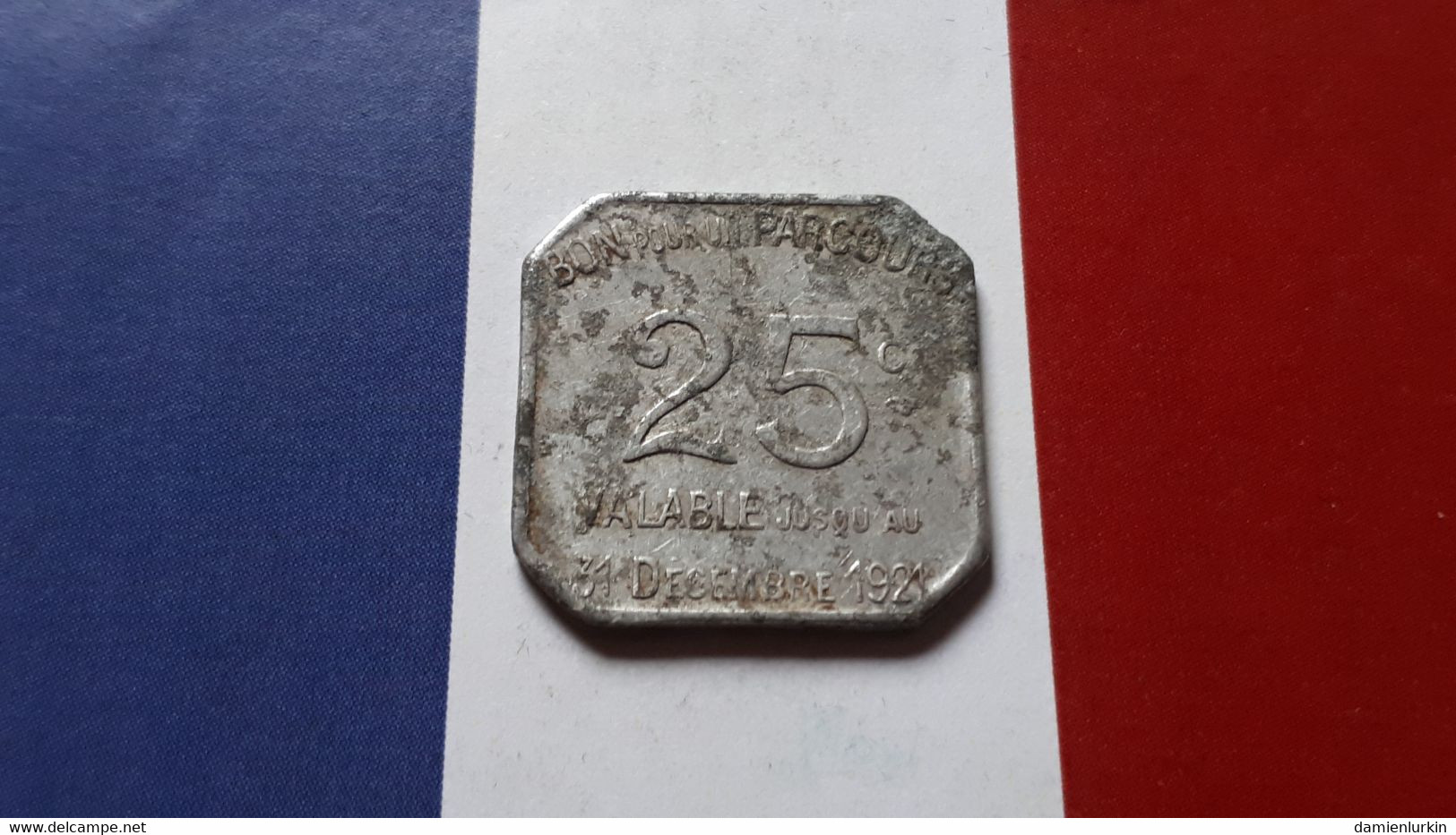 FRANCE PARIS 25 CENTIMES BON POUR UN PARCOURS JUSQU'AU 31 DECEMBRE 1921 - Monétaires / De Nécessité