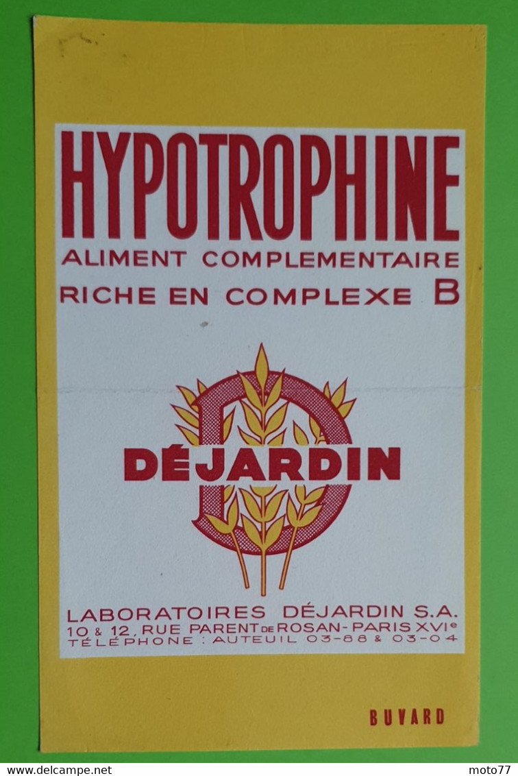 Buvard 533 - Laboratoire Déjardin - HYPOTROPHINE - Etat D'usage : Voir Photos - 13x21 Cm Environ - Vers 1950 - Produits Pharmaceutiques