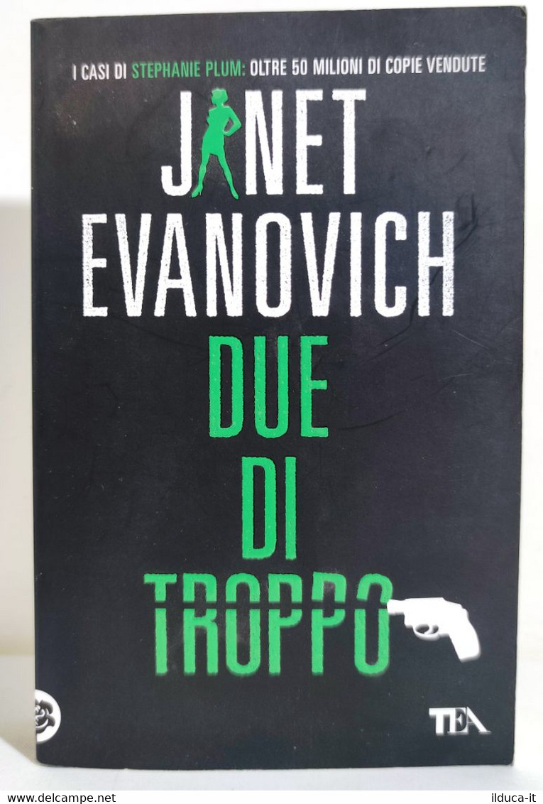 I102160 Janet Evanovich - Due Di Troppo - TEA Edizioni 2009 (I Edizione) - Thrillers