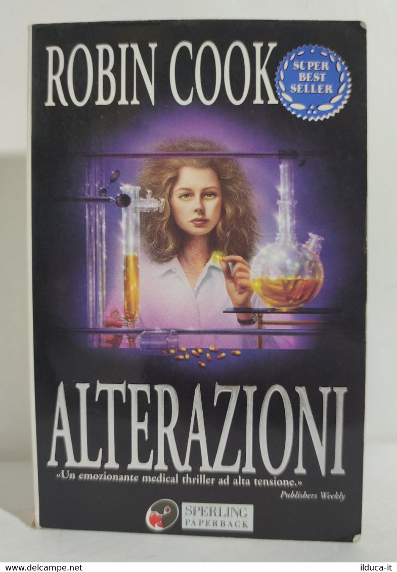 I102161 Robin Cook - Alterazioni - Sperling Paperback 2001 - Thrillers