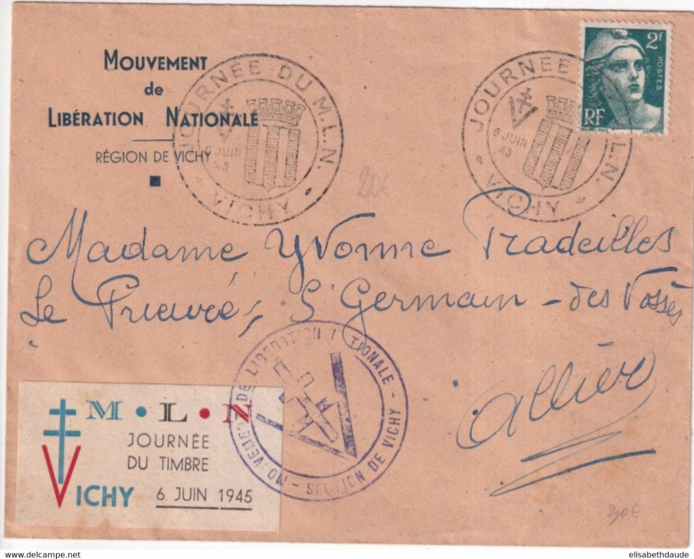 1945 - LIBERATION NATIONALE - ENVELOPPE Avec VIGNETTE PROPAGANDE Du MLN Avec OBLITERATION SPECIALE De VICHY - Libération