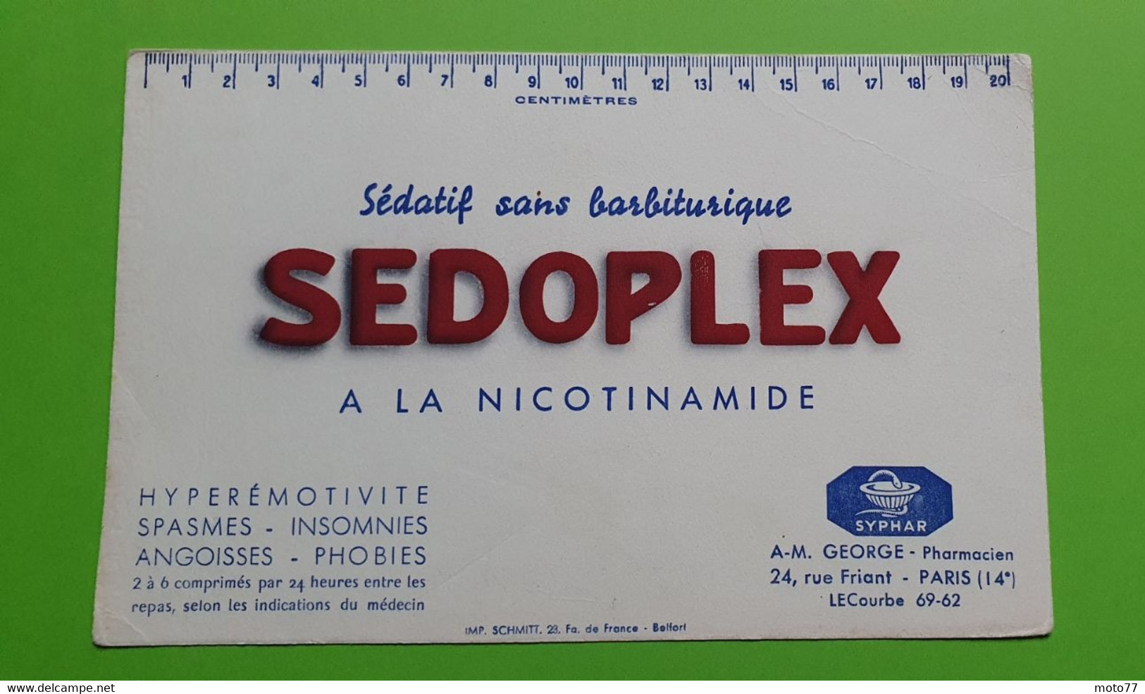 Buvard 546 - Laboratoire Syphar - SEDOPLEX - Règle - Etat D'usage : Voir Photos - 21x13.5 Cm Environ - Vers 1950 - Produits Pharmaceutiques