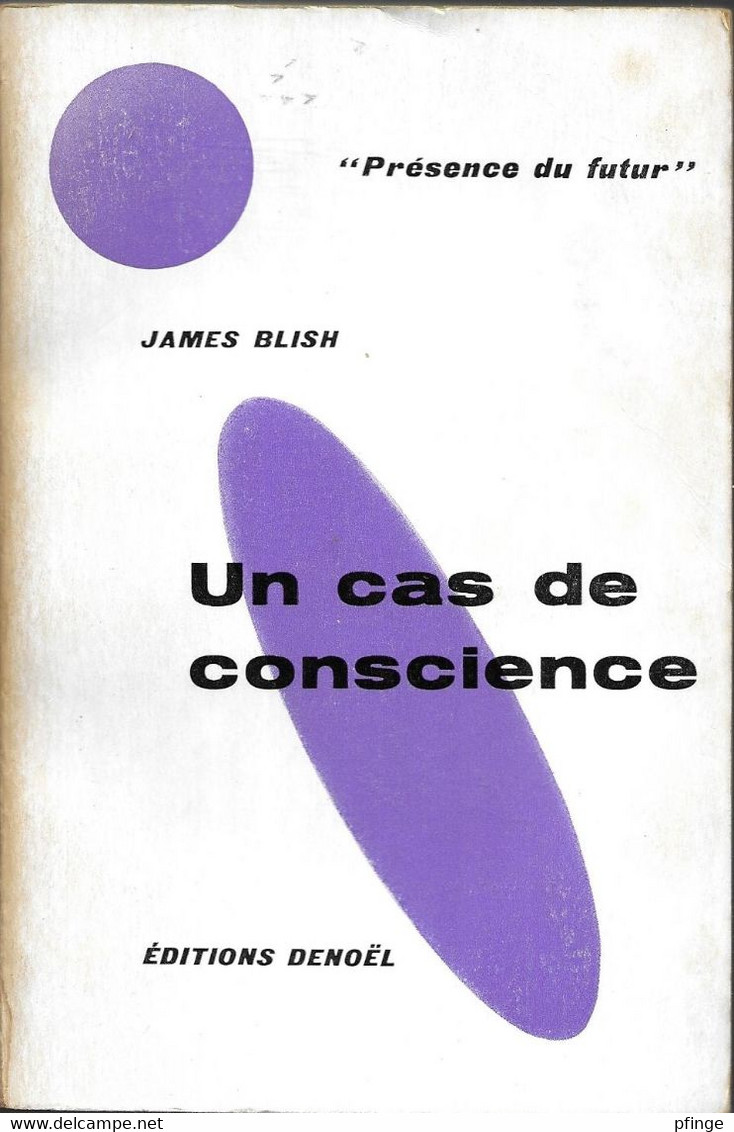 Un Cas De Conscience Apr James Blish - Présence Du Futur N°30 - Présence Du Futur