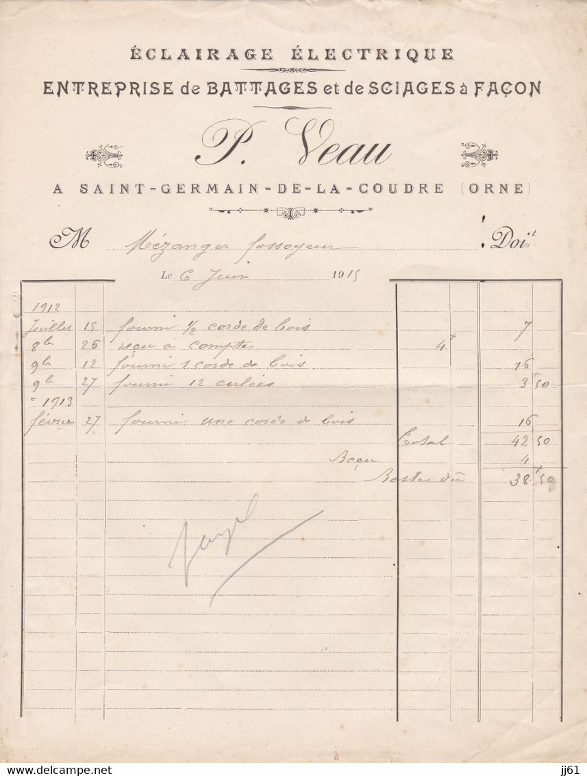 SAINT GERMAIN DE LA COUDRE ORNE P VEAU ENTREPRISE DE BATTAGES SCIAGES A FACON ECLAIRAGE ELECTRIQUE ANNEE 1915 - Otros & Sin Clasificación