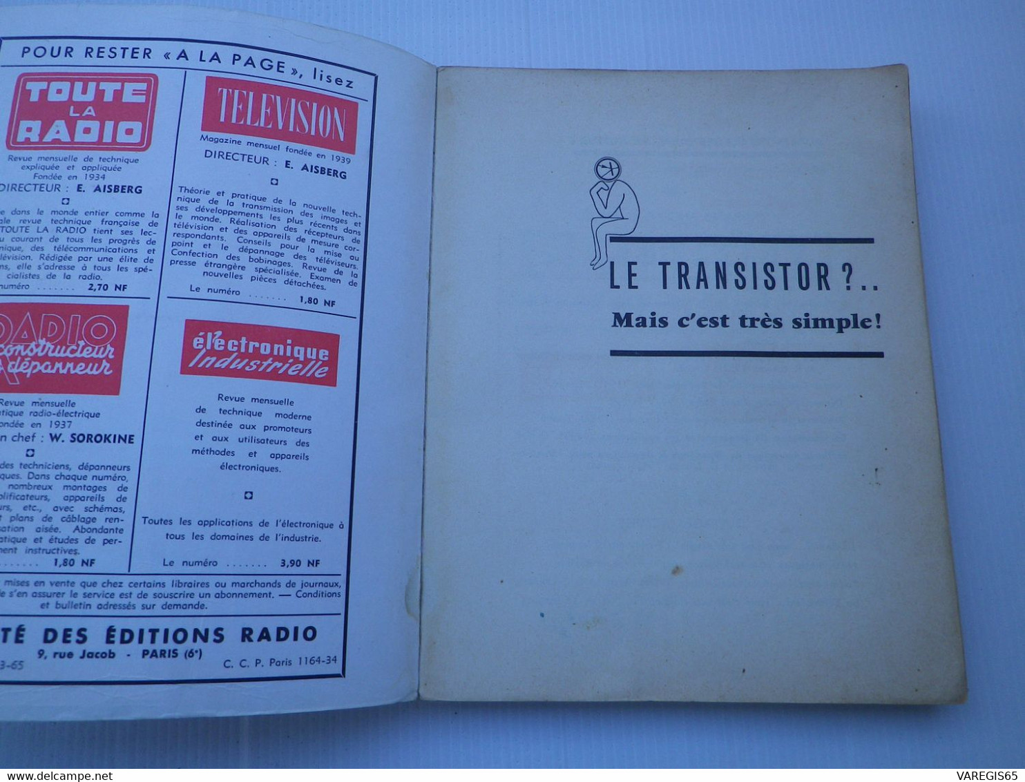 2 LIVRES - GUIDE MONDIAL DES TRANSISTORS 1959 - H. SCHREIBER / LE TRANSISTOR ? MAIS C' EST TRES SIMPLE ! 1961 -E.AISBERG