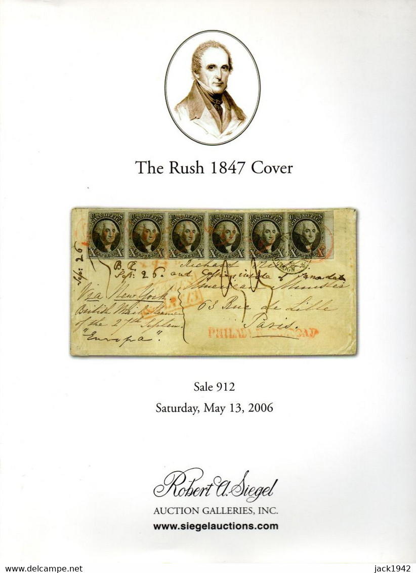 USA - The Rush 1847 Cover - Siegel 2006 - Catálogos De Casas De Ventas