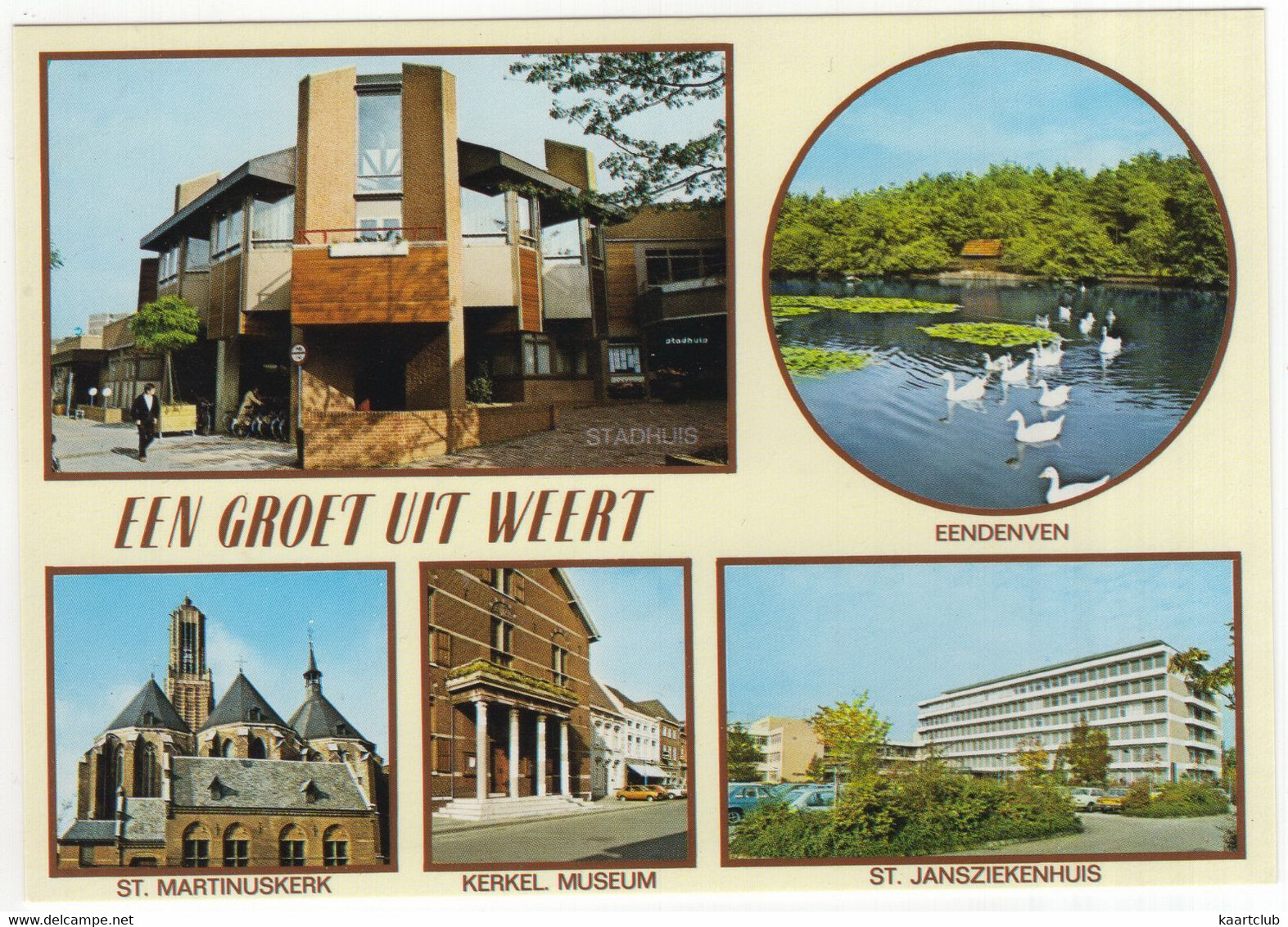 Een Groet Uit Weert: Gem.huis, Eendenven,Martinuskerk, Kerkel Museum, St. Jansziekenhuis -Limburg- (N Verkuylen & Zonen) - Weert