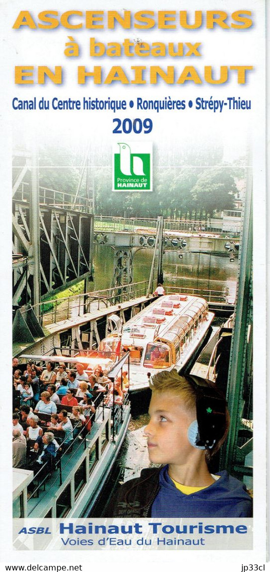 Dépliant : Les Ascenseurs à Bateaux Du Hainaut (Canal Du Centre, Ronquières, Strépy-Thieu) - Tourism Brochures