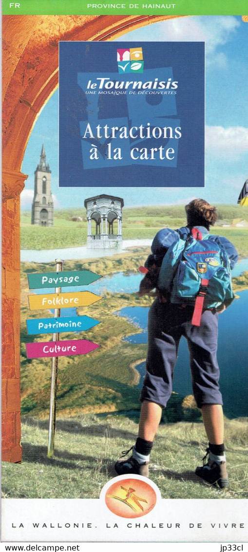 Dépliant : Le Tournaisis Attractions à La Carte (Tournai, Ath, Pays Des Collines, Plaines De L'Escaut) - Tourism Brochures