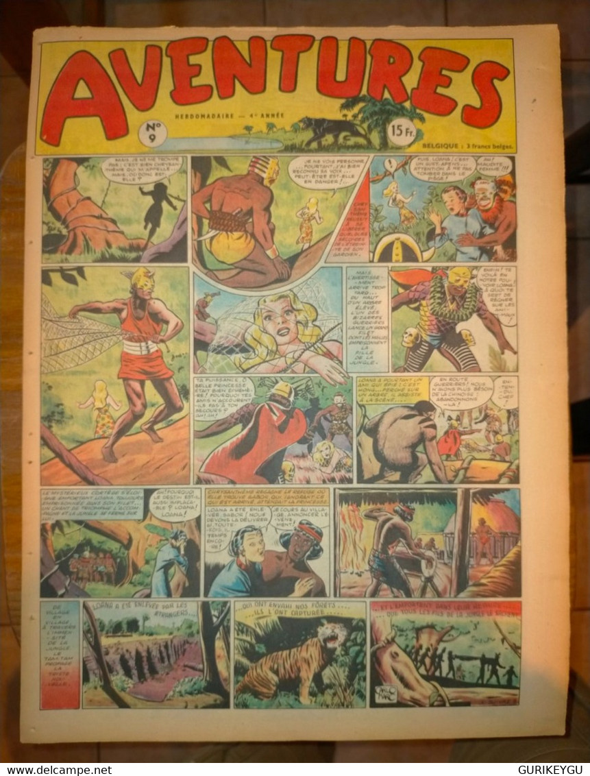 AVENTURES N° 9 LOANA Le Fils De La Prairie LE FANTOME DU BENGALE Raoul Et Gaston L'agent Secret X-9 AMOK 28/02/1949 - Tarzan