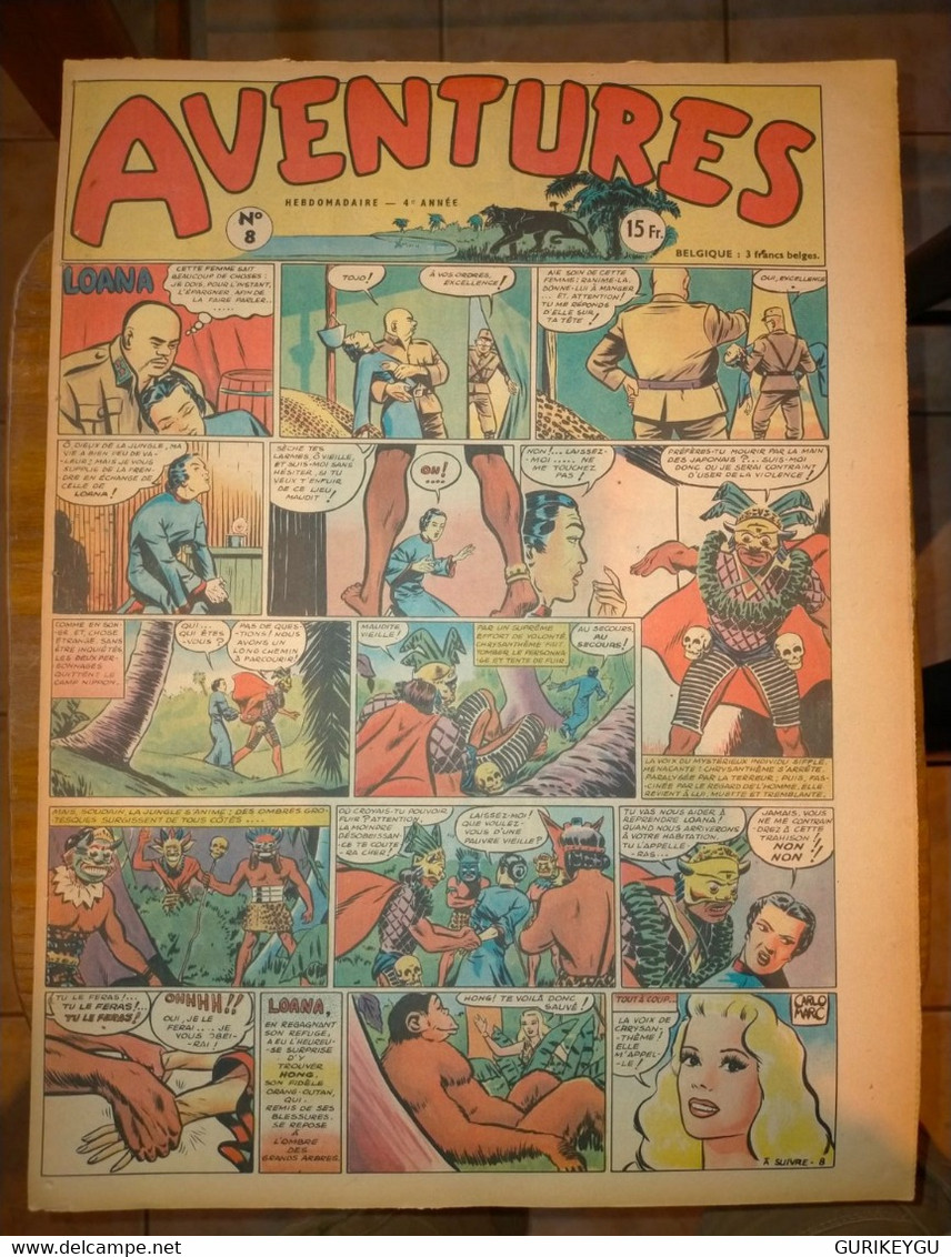 AVENTURES N° 8 LOANA Le Fils De La Prairie LE FANTOME DU BENGALE Raoul Et Gaston L'agent Secret X-9 AMOK 21/02/1949 - Tarzan