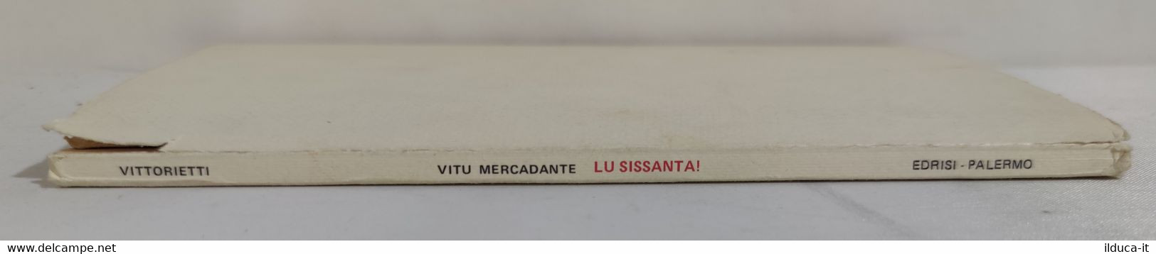 I102210 Vito Mercadante - Lu Sissanta! - Edrisi Palermo 1982 (I Edizione) - Poetry