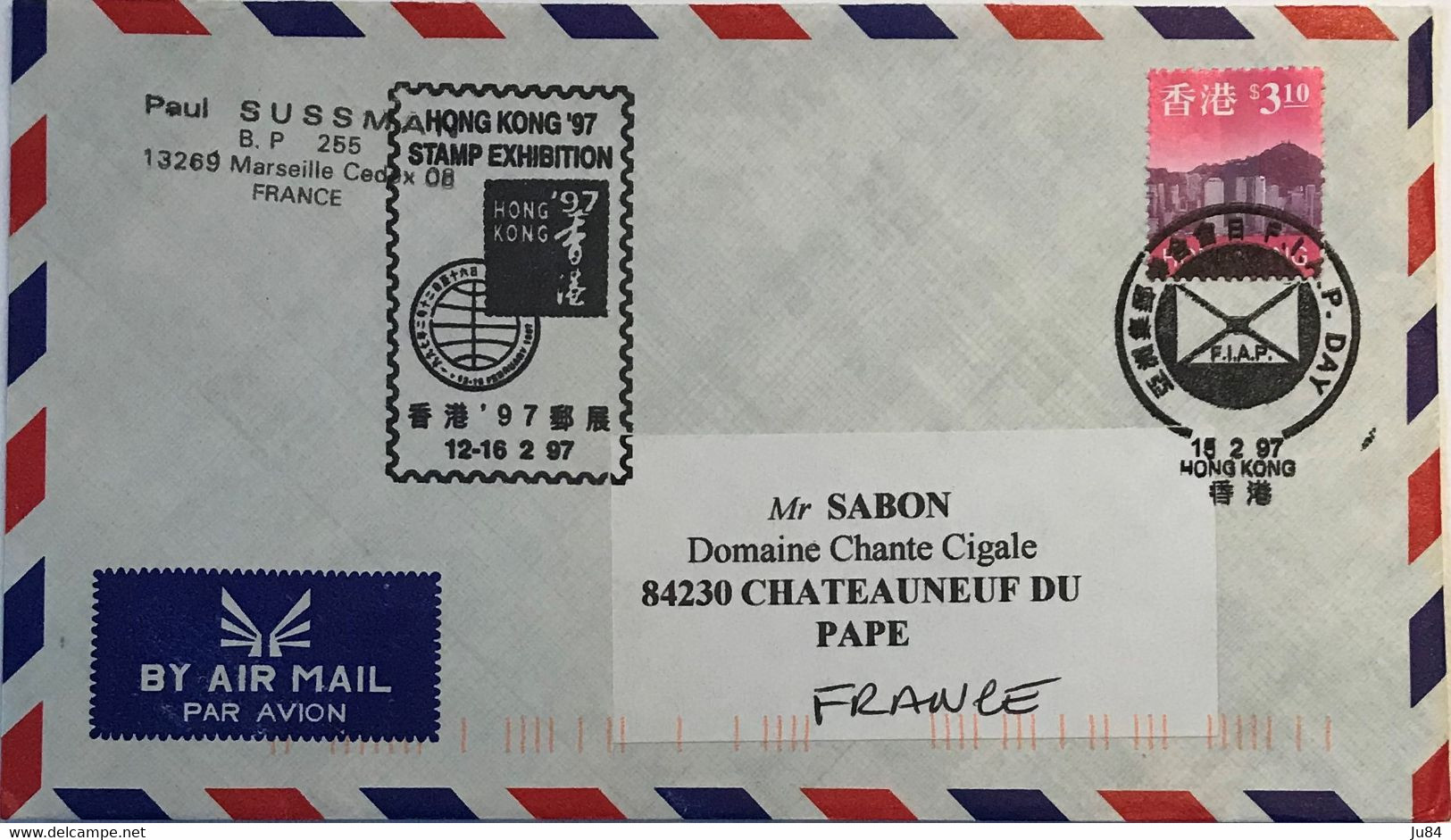 Hong-Kong - Stamp Exhibition 1997 - Lettre Avion Pour Châteauneuf Du Pape (France) - 12-16 Février 1997 - Usati